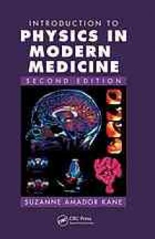 Introduction to physics in modern medicine