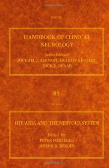 HIV AIDS and the Nervous System: Handbook of Clinical Neurology Vol 85