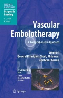 Vascular embolotherapy: a comprehensive approach