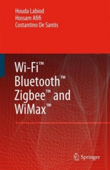 Wi-Fi, Bluetooth, Zigbee and WiMax