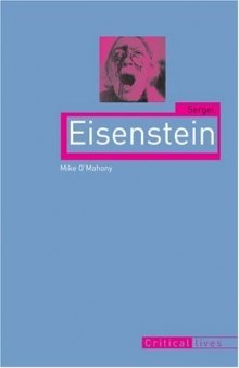 Sergei Eisenstein (Reaktion Books - Critical Lives)