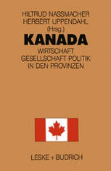 Kanada: Wirtschaft, Gesellschaft, Politik in den Provinzen