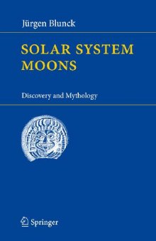 Solar System Moons: Discovery and Mythology