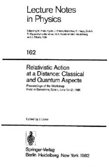 Relativistic Action at a Distance: Classical and Quantum Aspects