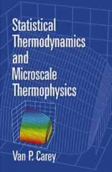 Statistical thermodynamics and microscale thermophysics