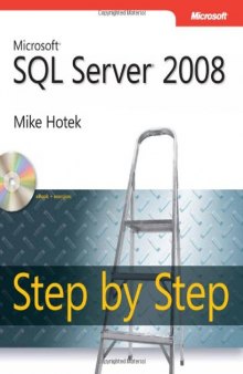 Microsoft® SQL Server® 2008 Step by Step (Step by Step (Microsoft))