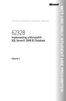 MOC 6232B DMOC Implementing A Sql Server 2008 R2 Database TrainerHandbook Vol1