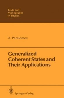 Generalized Coherent States and Their Applications