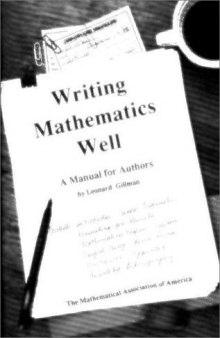 Writing Mathematics Well: A Manual for Authors