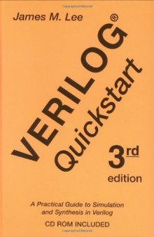 Quickstart Practical Guide to Simulation & Synthesis in Verilog