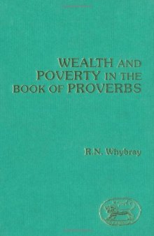 Wealth and Poverty in the Book of Proverbs 