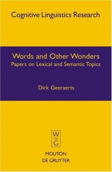 Words and other wonders: papers on lexical and semantic topics