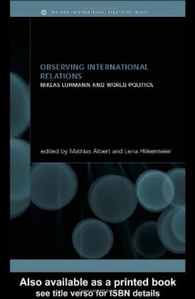Observing International Relations: Niklas Luhmann and world politics