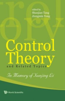Control Theory and Related Topics: In Memory of Prof Xunjing Li, Fudan University, China, 3-5 June 2005