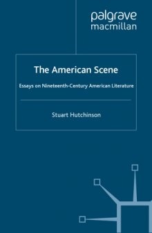 The American Scene: Essays on Nineteenth-Century American Literature