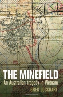 The Minefield: An Australian Tragedy in Vietnam