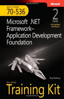 MCTS Self-Paced Training Kit (Exam 70-536): Microsoft  .NET Framework 2.0 Application Development Foundation