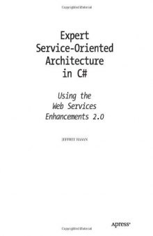 Expert Service-Oriented Architecture in C#: Using the Web Services Enhancements 2.0