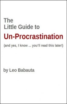 The Little Guide to Un-Procrastination 