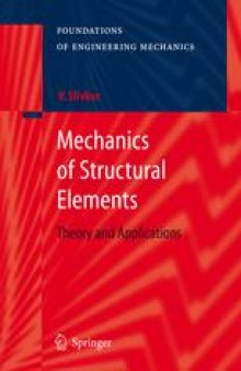 Mechanics of Structural Elements: Theory and Applications