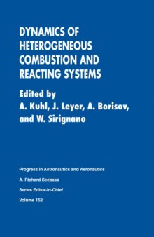 Dynamics of heterogeneous combustion and reacting systems
