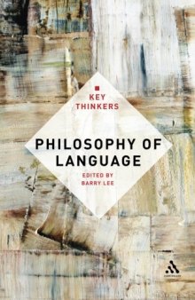 Philosophy of Language: The Key Thinkers