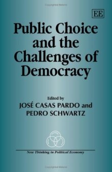Public Choice and the Challenges of Democracy (New Thinking in Political Economy)