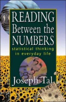 Reading Between the Numbers: Statistical Thinking in Everyday Life