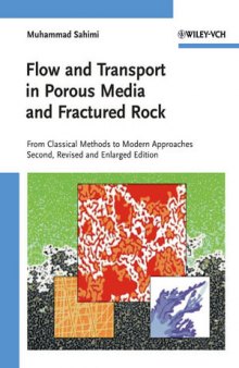 Flow and Transport in Porous Media and Fractured Rock: From Classical Methods to Modern Approaches, Second Edition
