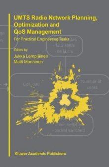 UMTS Radio Network Planning, Optimization and QOS Management: For Practical Engineering Tasks