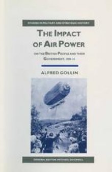 The Impact of Air Power on the British People and their Government, 1909–14