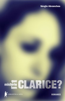 Que mistérios tem Clarice