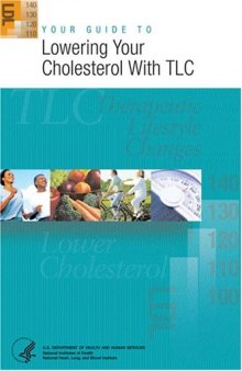 Your Guide to Lowering Your Cholesterol with TLC