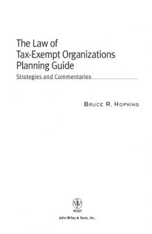 Planning Guide for The Law of Tax-Exempt Organizations : Strategies and Commentaries