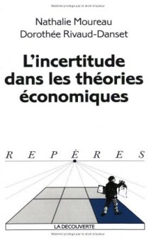 L'incertitude dans les theories economiques