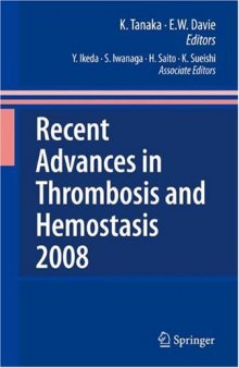 Recent Advances in Thrombosis and Hemostasis