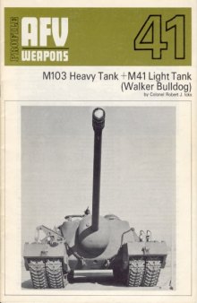 M103 Heavy Tank + M41 Light Tank (Walker Bulldog)