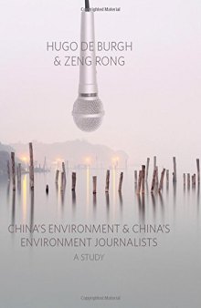 China's Environment and China's Environment Journalists: A Study