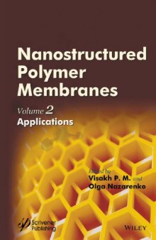 Nanostructured Polymer Membranes, Applications (Volume 2)