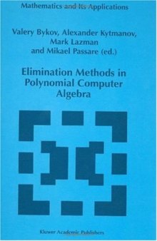 Elimination methods in polynomial algebra