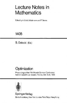 Optimization: Proceedings of the Fifth French-German Conference held in Castel-Novel (Varetz), France, Oct. 3–8, 1988