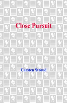 Close Pursuit
