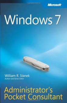 Windows 7 Administrators Pocket Consultant
