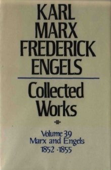Marx-Engels Collected Works,Volume 39 - Marx and Engels: Letters: 1852-1855