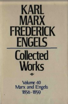 Marx-Engels Collected Works,Volume 40 - Marx and Engels: Letters: 1856-1859