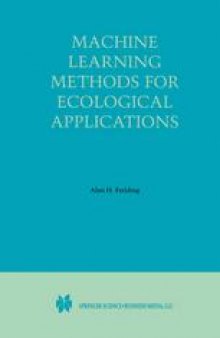 Machine Learning Methods for Ecological Applications