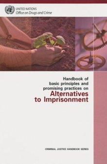 Handbook of Basic Principles and Promising Practices on Alternatives to Imprisonment (Criminal Justice Handbook Series)