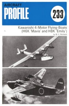 Kawanishi 4-Motor Flying-Boats (H6K Mavis and H8K Emily)