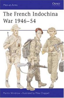 Osprey Men-at-Arms 322 -The French IndoChina War 1946-54