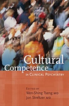 Cultural Competence in Clinical Psychiatry (Core Competencies in Psychotherapy)